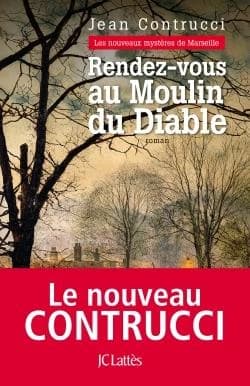 Rendez-vous au moulin du diable : roman