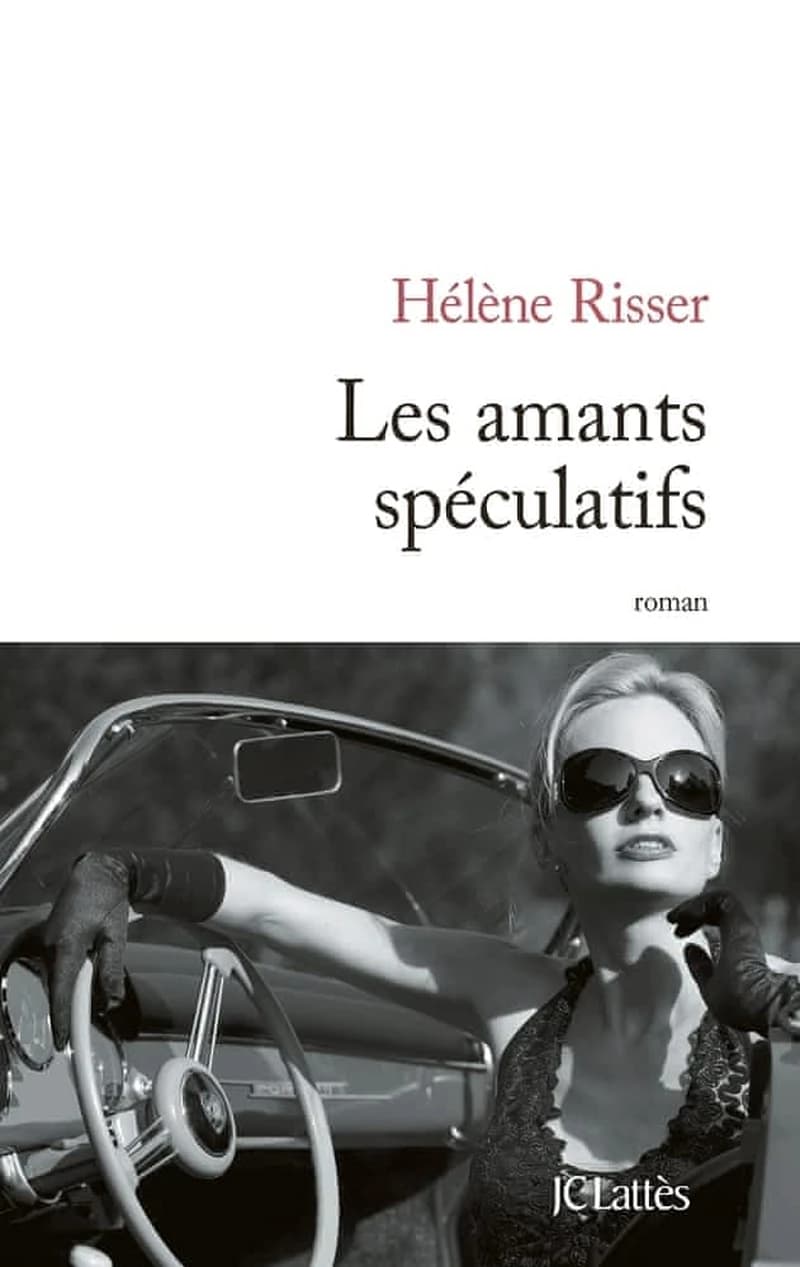 Les amants spéculatifs : roman