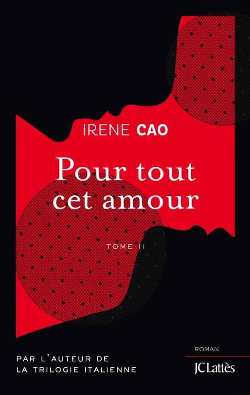 Pour tout cet amour : roman