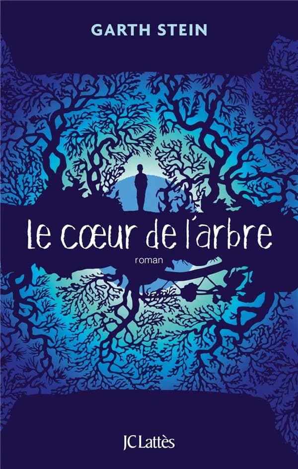 Le coeur de l'arbre : roman