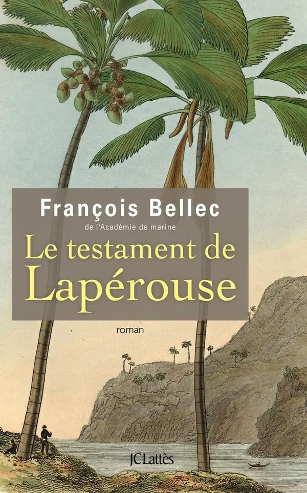 Le testament de Lapérouse : roman