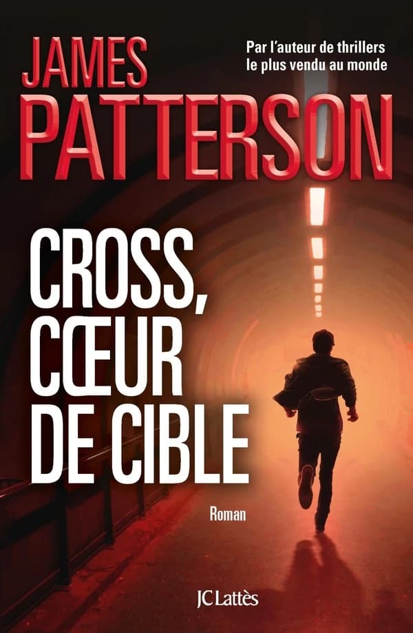 Cross, coeur de cible : roman