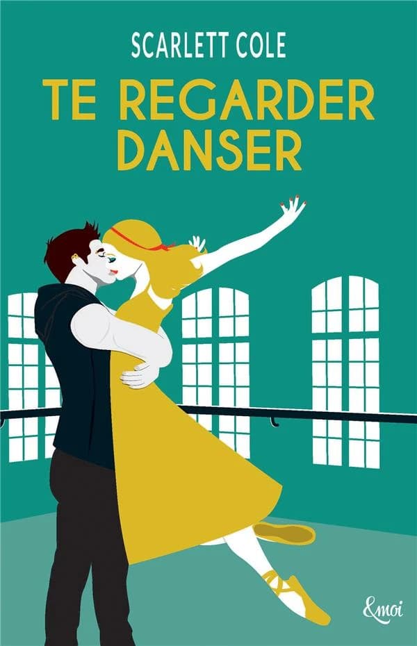 Te regarder danser : roman