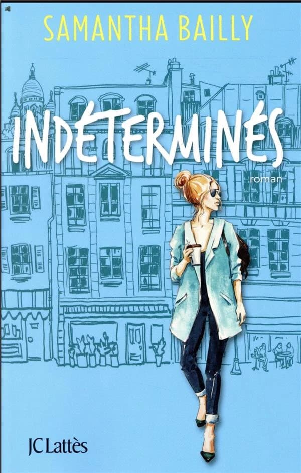 Indéterminés : roman