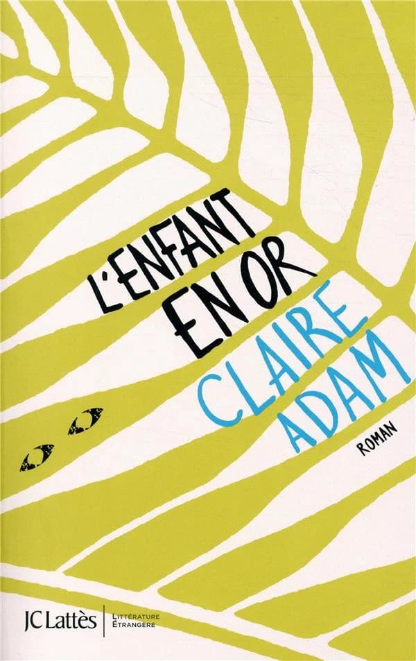 L'enfant en or : roman