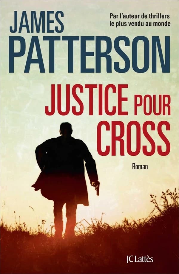 Justice pour Cross : roman