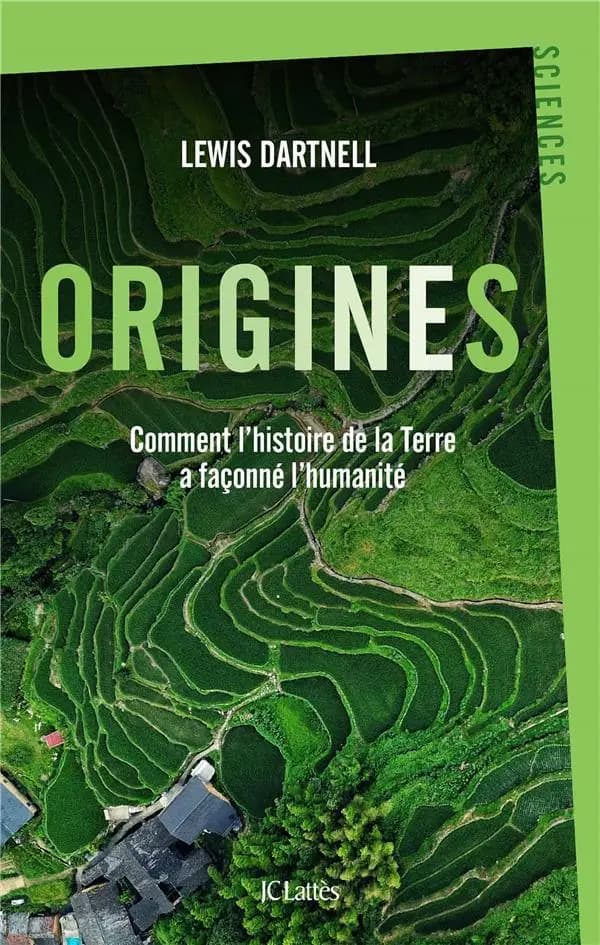 Origines : comment l'histoire de la Terre a façonné l'humanité