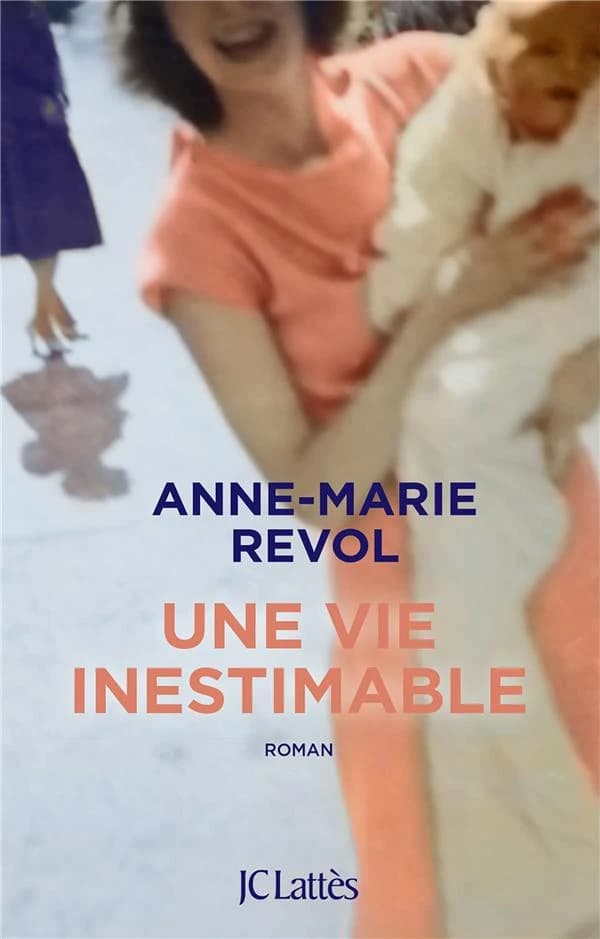 Une vie inestimable : roman