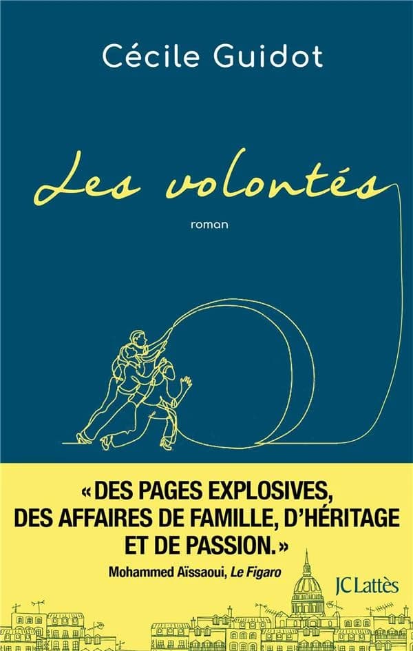 Les volontés : roman
