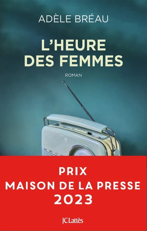 L'heure des femmes : roman