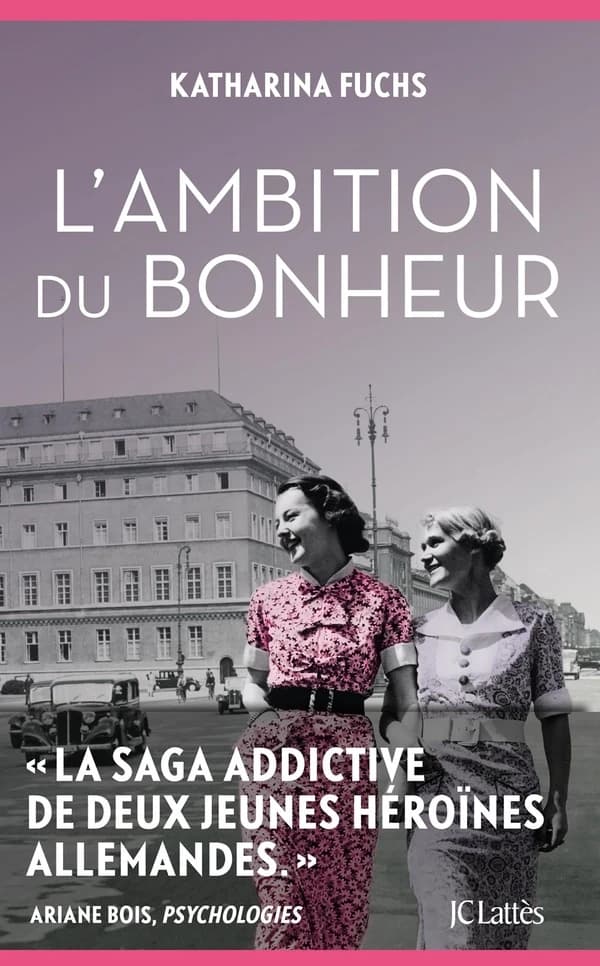 L'ambition du bonheur : roman