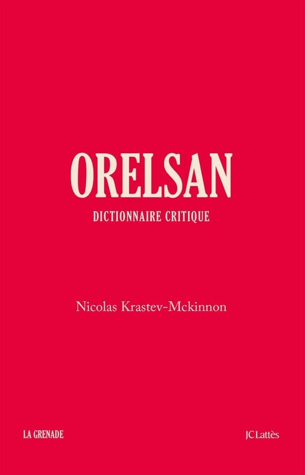 Orelsan : dictionnaire critique
