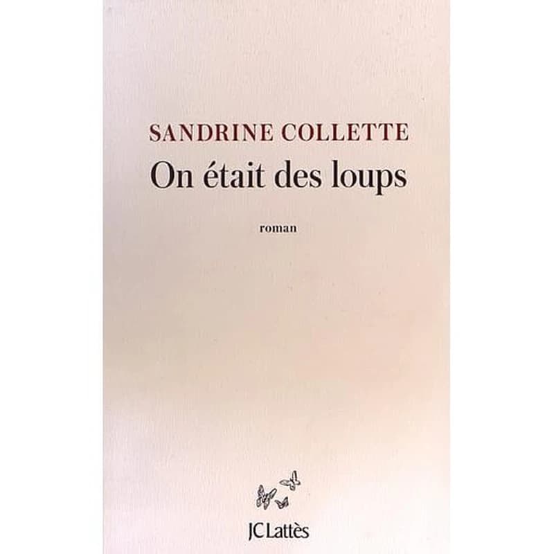 On était des loups