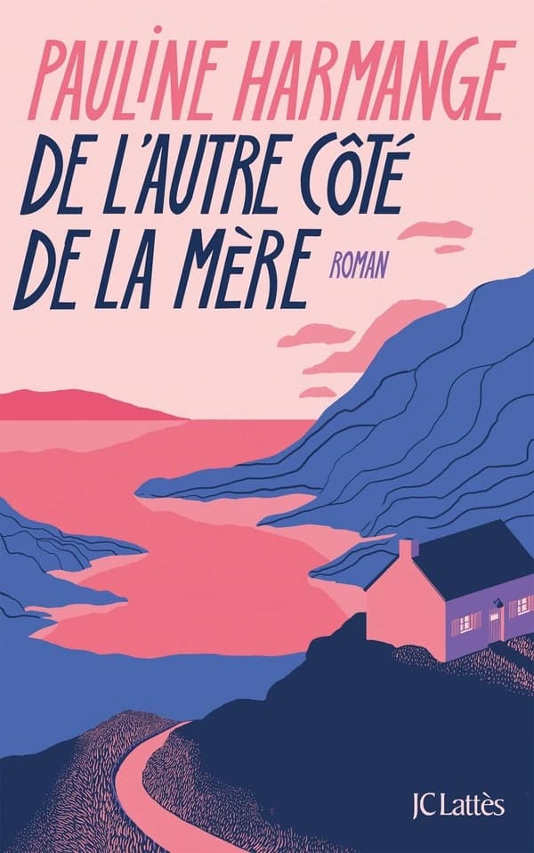 De l'autre côté de la mère : roman