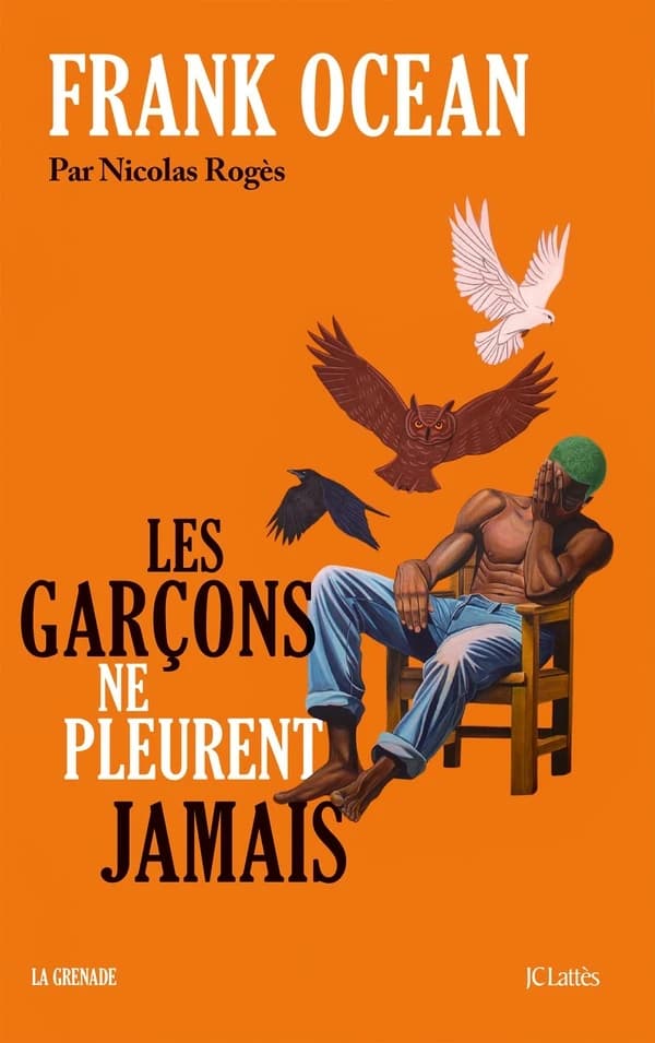 Frank Ocean, les garçons ne pleurent jamais