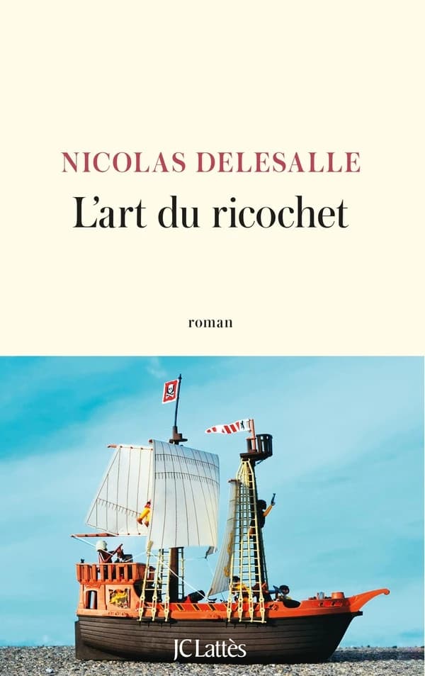 L'art du ricochet : roman (Première édition) Nicolas Delesalle