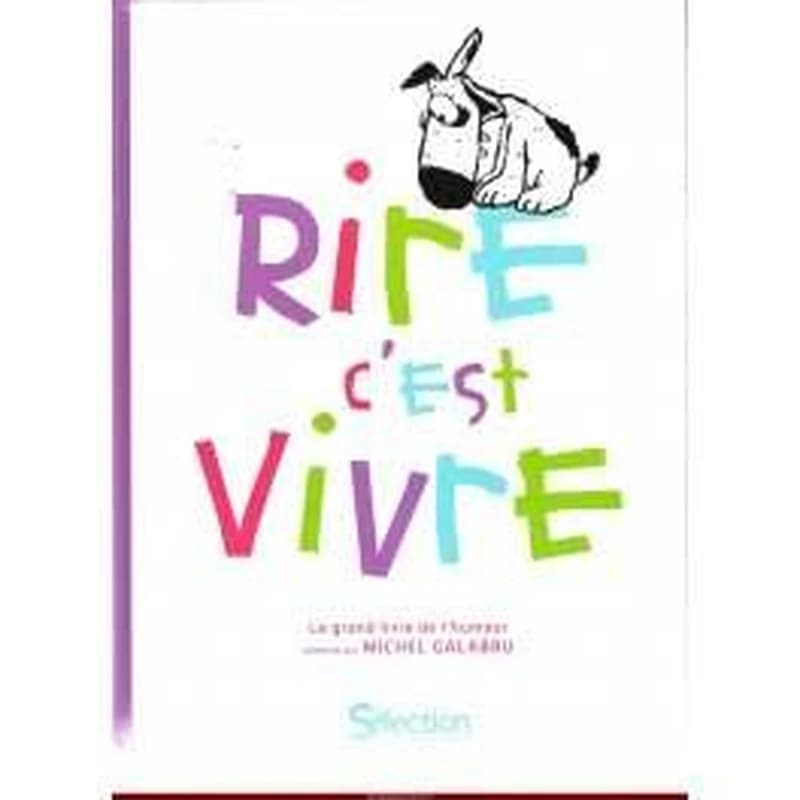 Rire c'est vivre