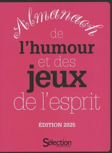 Almanach de l'humour et des jeux de l'esprit 2025