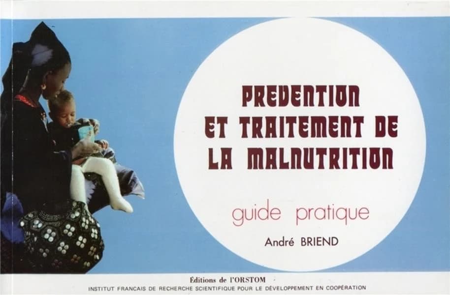 Prévention et traitement de la malnutrition : guide pratique