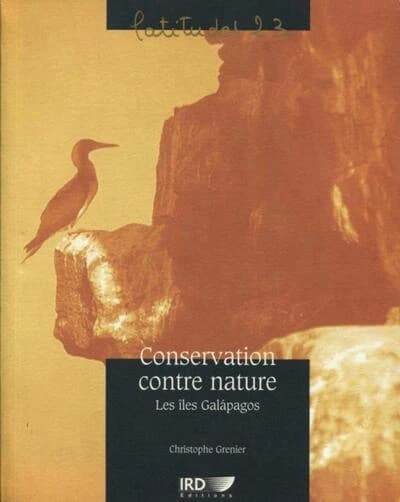 Conservation contre nature : les iles Galapagos