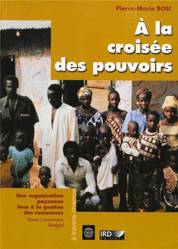 À la croisée des pouvoirs : une organisation paysanne face à la gestion des ressources, Basse Casamance, Sénégal