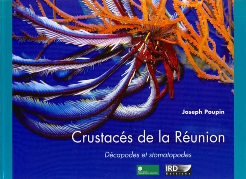 Crustacés de la Réunion : décapodes et stomatopodes