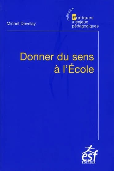 Donner du sens à l'école