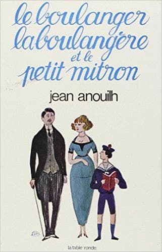 Le Boulanger, la Boulangère et le Petit Mitron