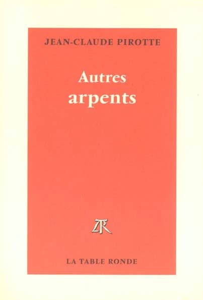 Autres arpents : mélanges