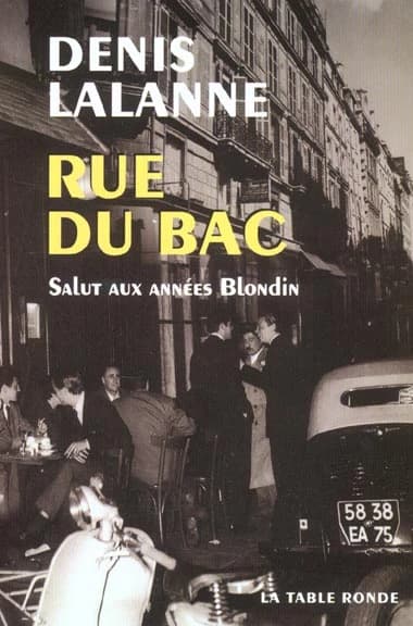 Rue du Bac : salut aux années Blondin