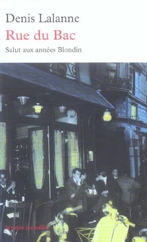 Rue du Bac : salut aux années Blondin