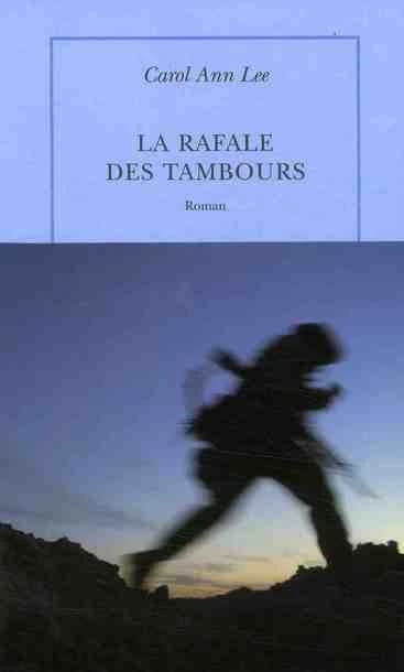 La rafale des tambours : roman