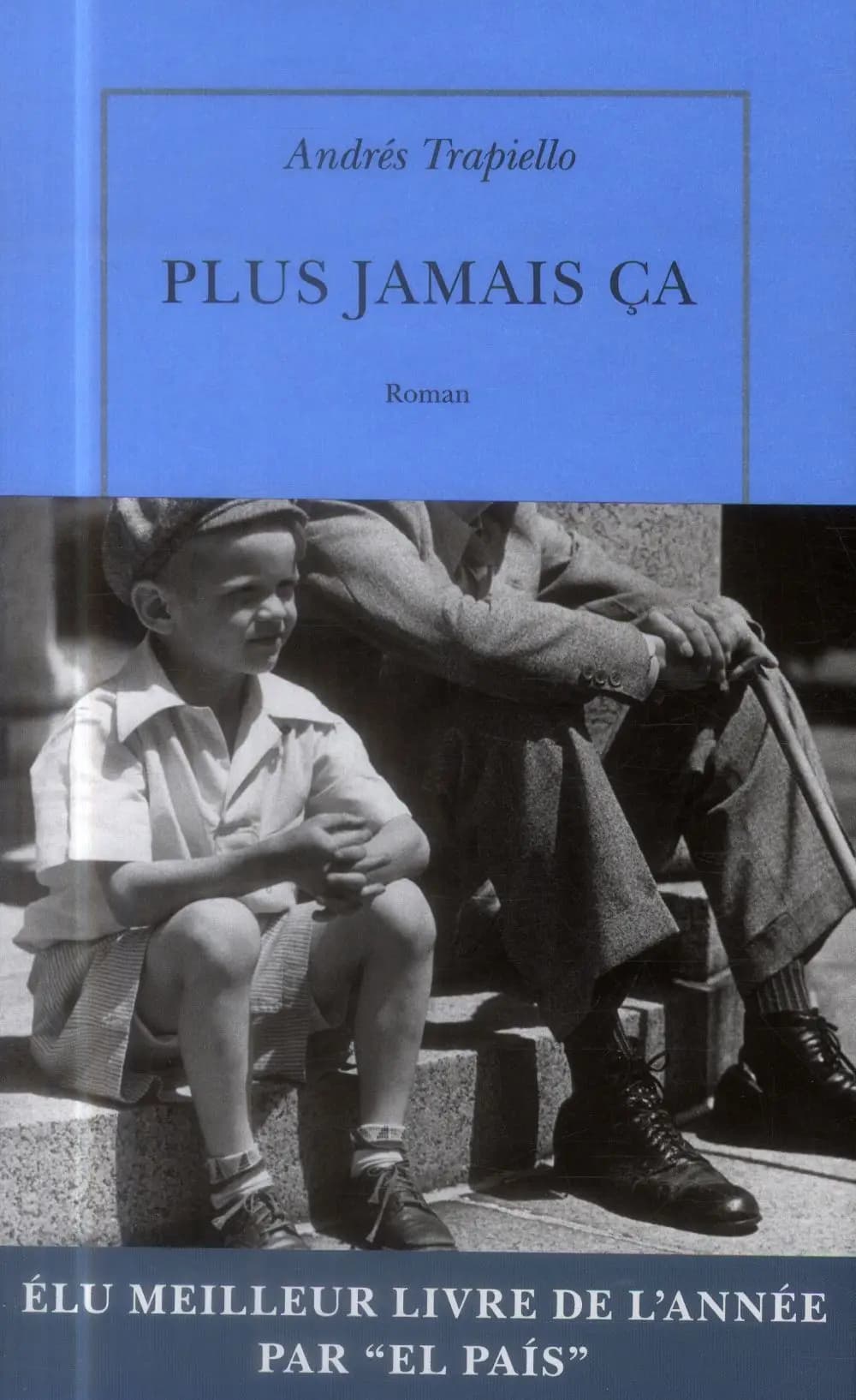 Plus jamais ça : roman