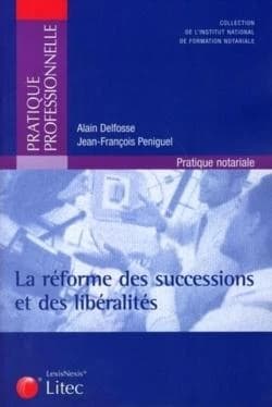 La réforme des successions et des libéralités