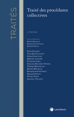 Traité des procédures collectives (3e éd.) sous la direction de Michel Menjucq, Bernard Saintourens, Bernard Soinne ; [auteurs,] Rémi Dalmau, Yves-René Guillou, Gérard Jazottes... [et al.]