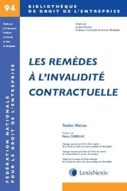 Les remèdes à l'invalidité contractuelle