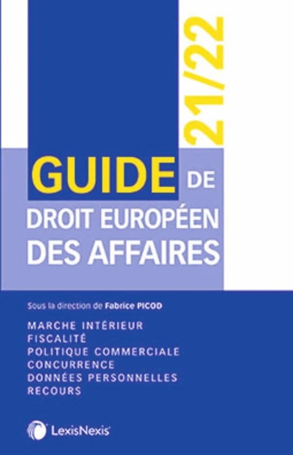 Guide de droit européen des affaires, 2021-2022