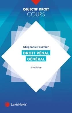 Droit pénal général (2e éd.) Stéphanie Fournier