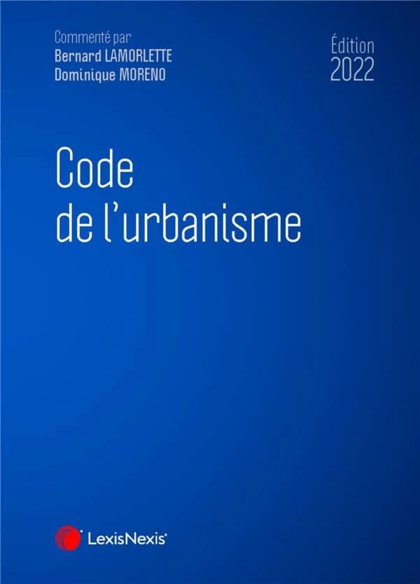 Code de l'urbanisme, 2022 (31e éd.)