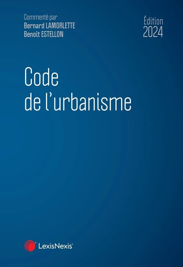 Code de l'urbanisme, 2024 (33e éd.)