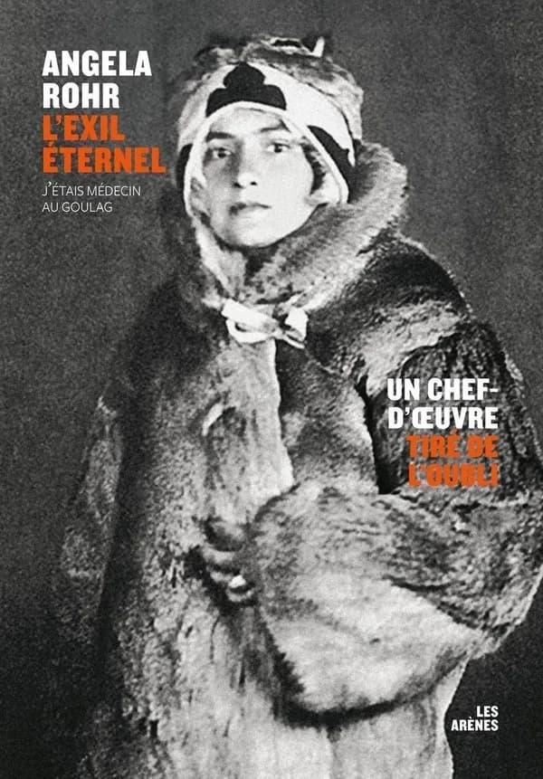 L'exil éternel : une traversée du goulag