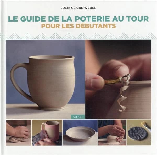 Le guide de la poterie au tour pour les débutants