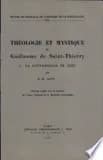 Théologie et mystique de Guillaume de Saint-Thierry : Tome 1, La connaissance de Dieu