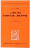 Leçons sur l'histoire de la philosophie IV : La philosophie grecque. Le dogmatisme et le scepticisme. Les Néoplatoniciens