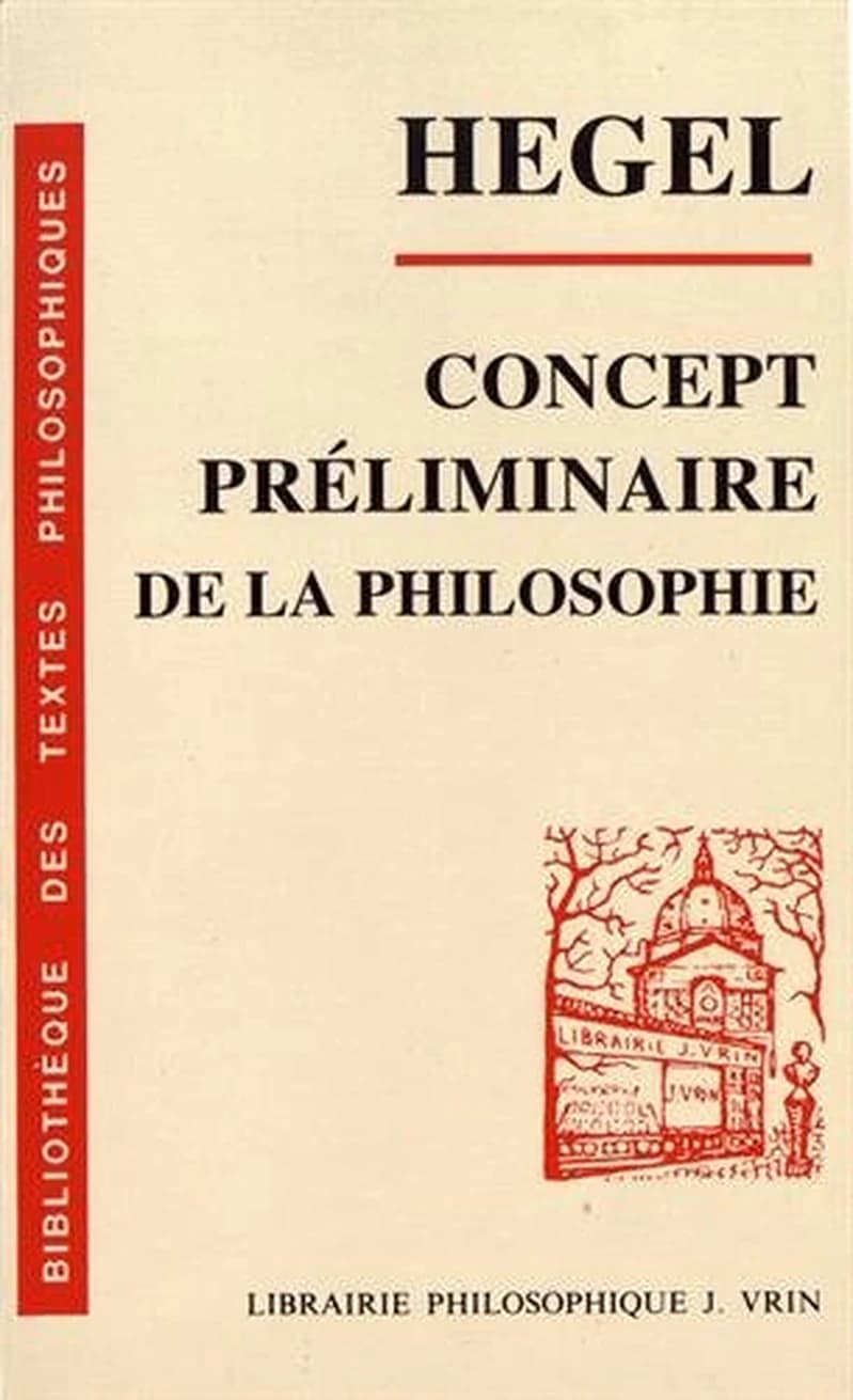Concept préliminaire de l'Encyclopédie des sciences philosophiques en abrégé
