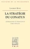 La stratégie du conatus : affirmation et résistance chez Spinoza