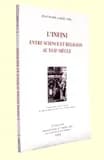 L'infini entre science et religion au XVIIe siècle : [colloque, Descartes (Indre-et-Loire), septembre 1997]