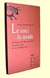 Le souci du monde : dialogue entre Hannah Arendt et quelques-uns de ses contemporains...