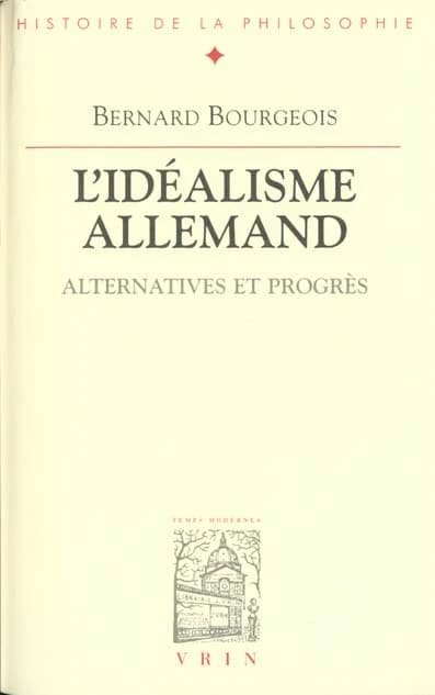 L' idéalisme allemand : alternatives et progrès