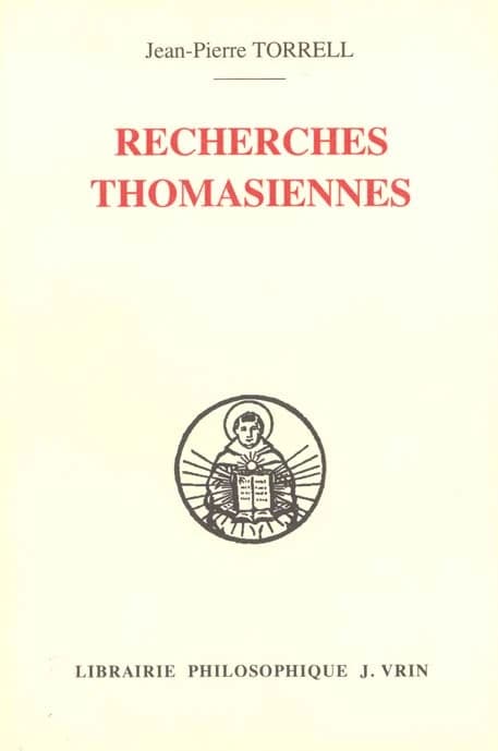 Recherches thomasiennes : études revues et augmentées : études revues et augumentées